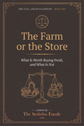 The Farm or the Store